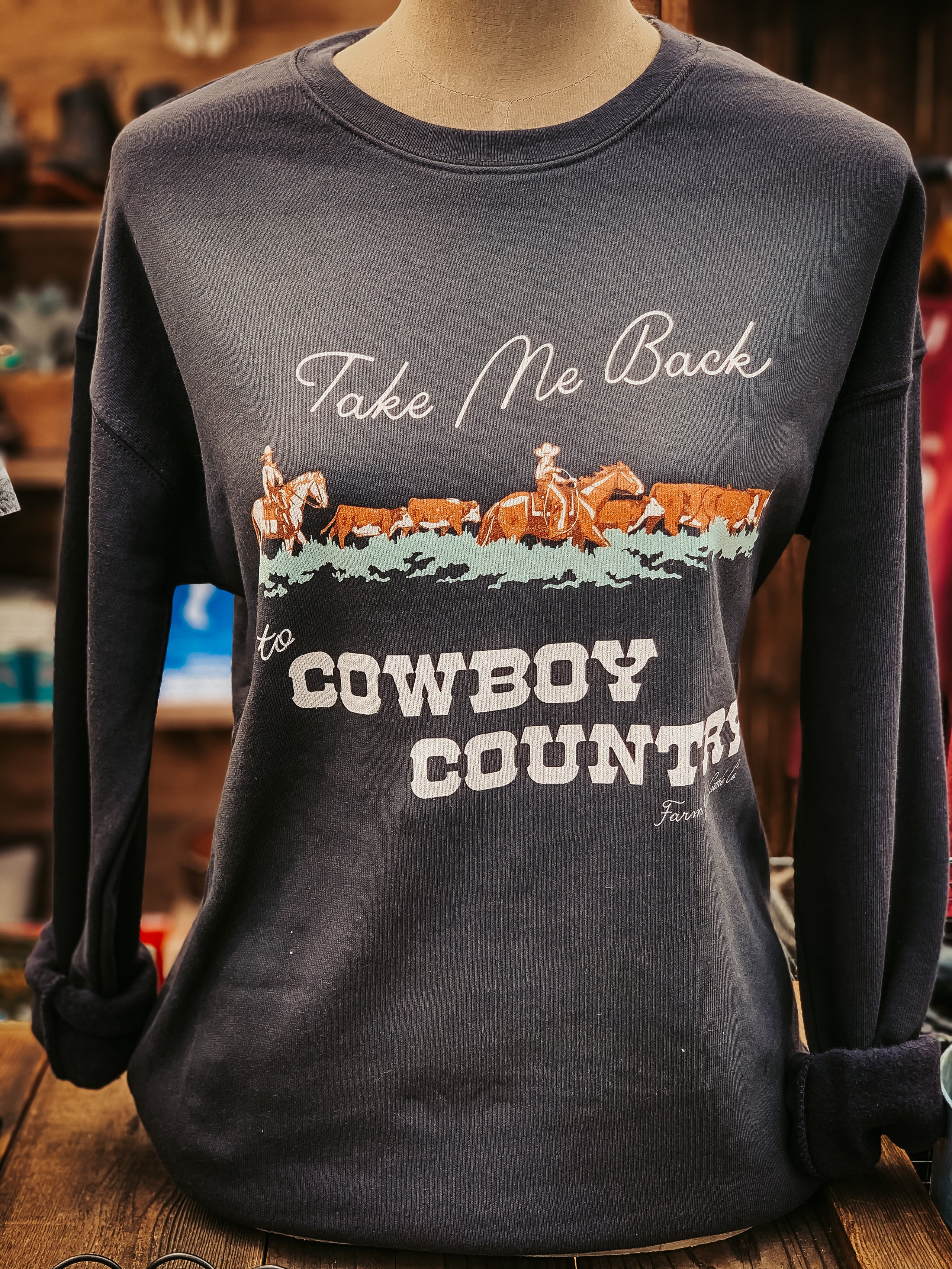 Cowboy Country Sweatshirt  Farm Girl: Rural Boutique + General Store